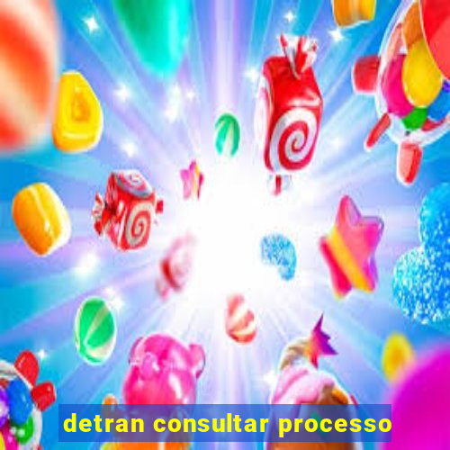 detran consultar processo